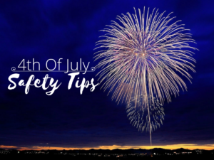4th Of July Safety Tips
